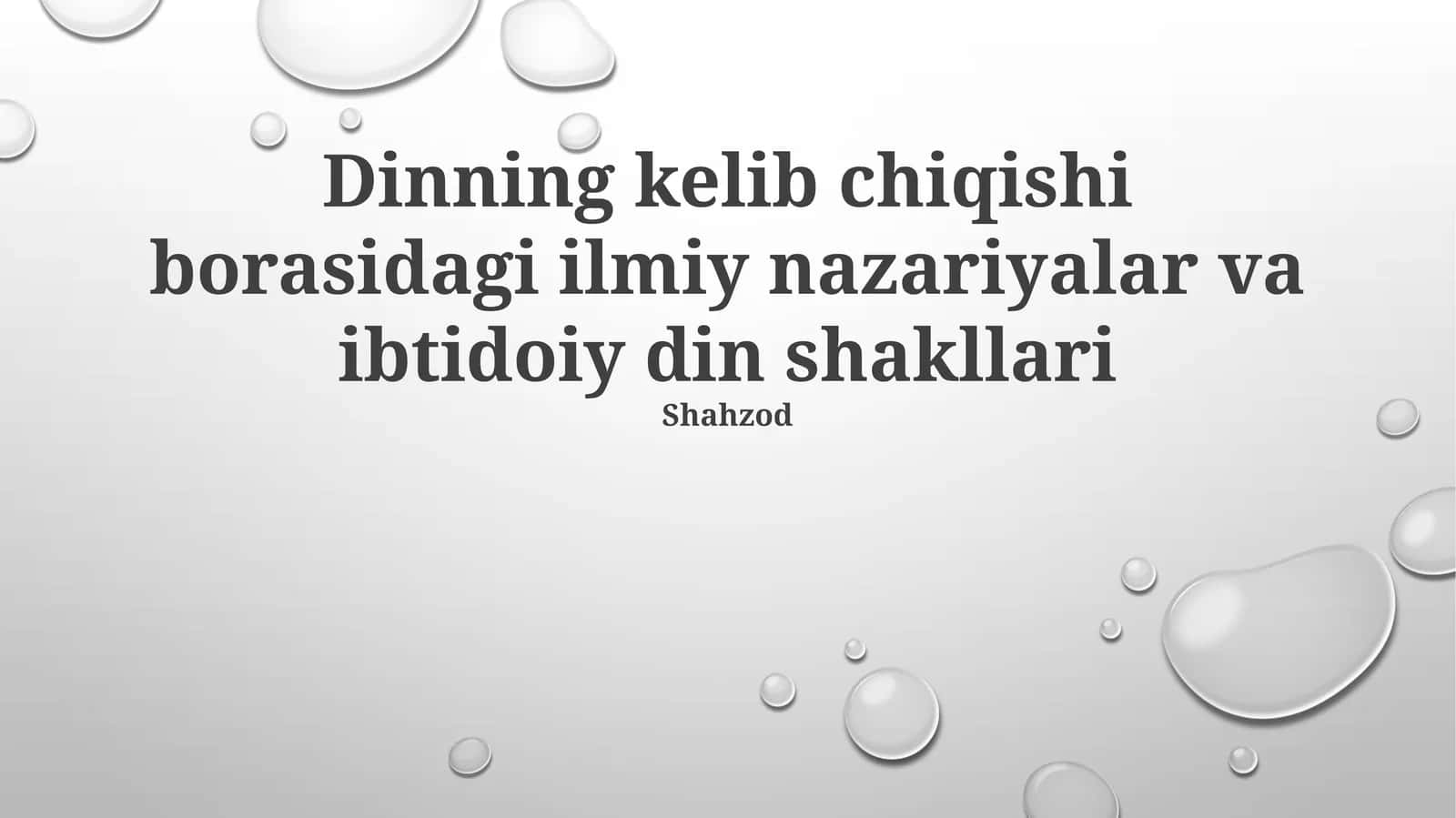 Dinning kelib chiqishi borasidagi ilmiy nazariyalar va ibtidoiy din shakllari