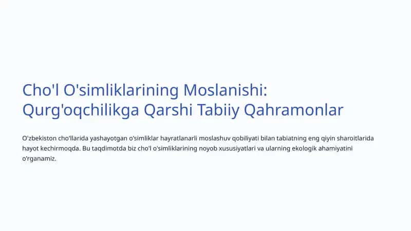 Cho'l O'simliklarining Moslanishi: Qurg'oqchilikga Qarshi Tabiiy Qahramonlar