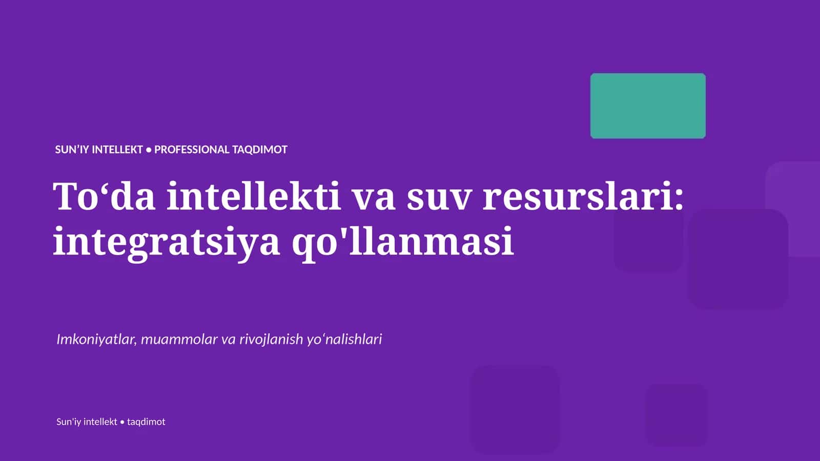 Toʻda intellekti va suv resurslari: integratsiya qo'llanmasi
