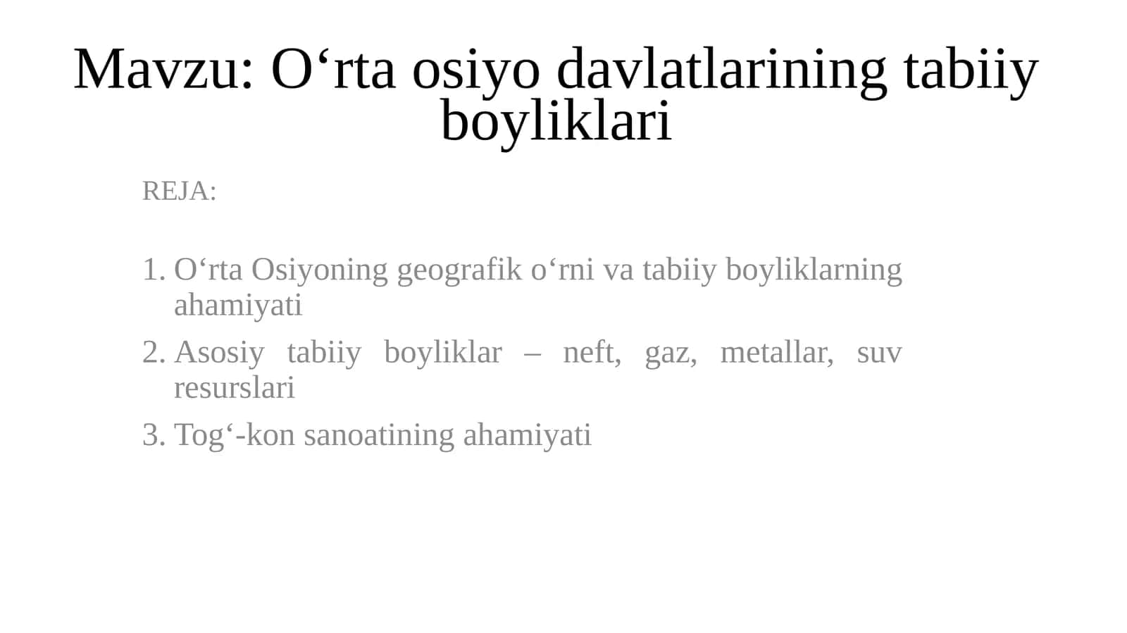 O‘rta osiyo davlatlarining tabiiy boyliklari