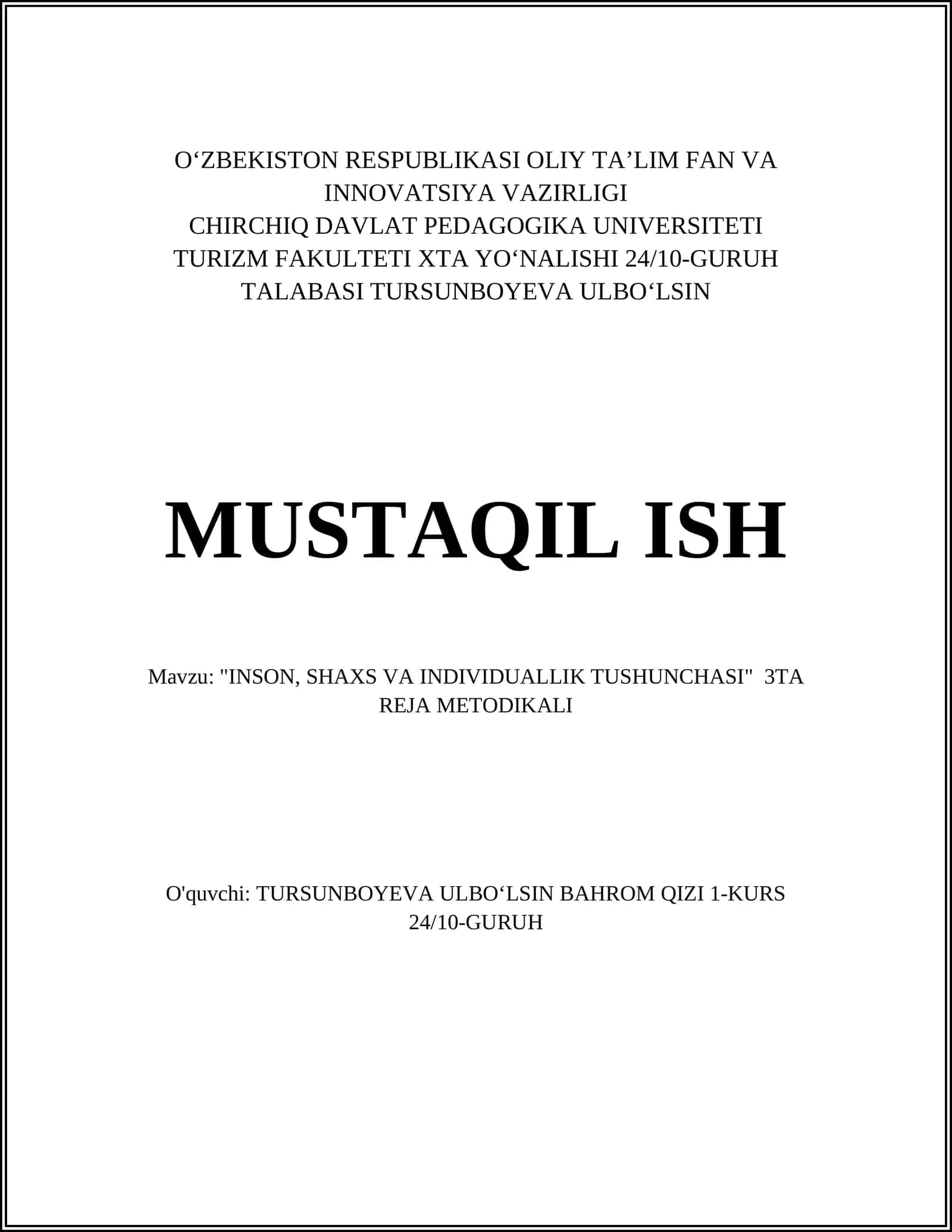 "INSON, SHAXS VA INDIVIDUALLIK TUSHUNCHASI" 3TA REJA METODIKALI