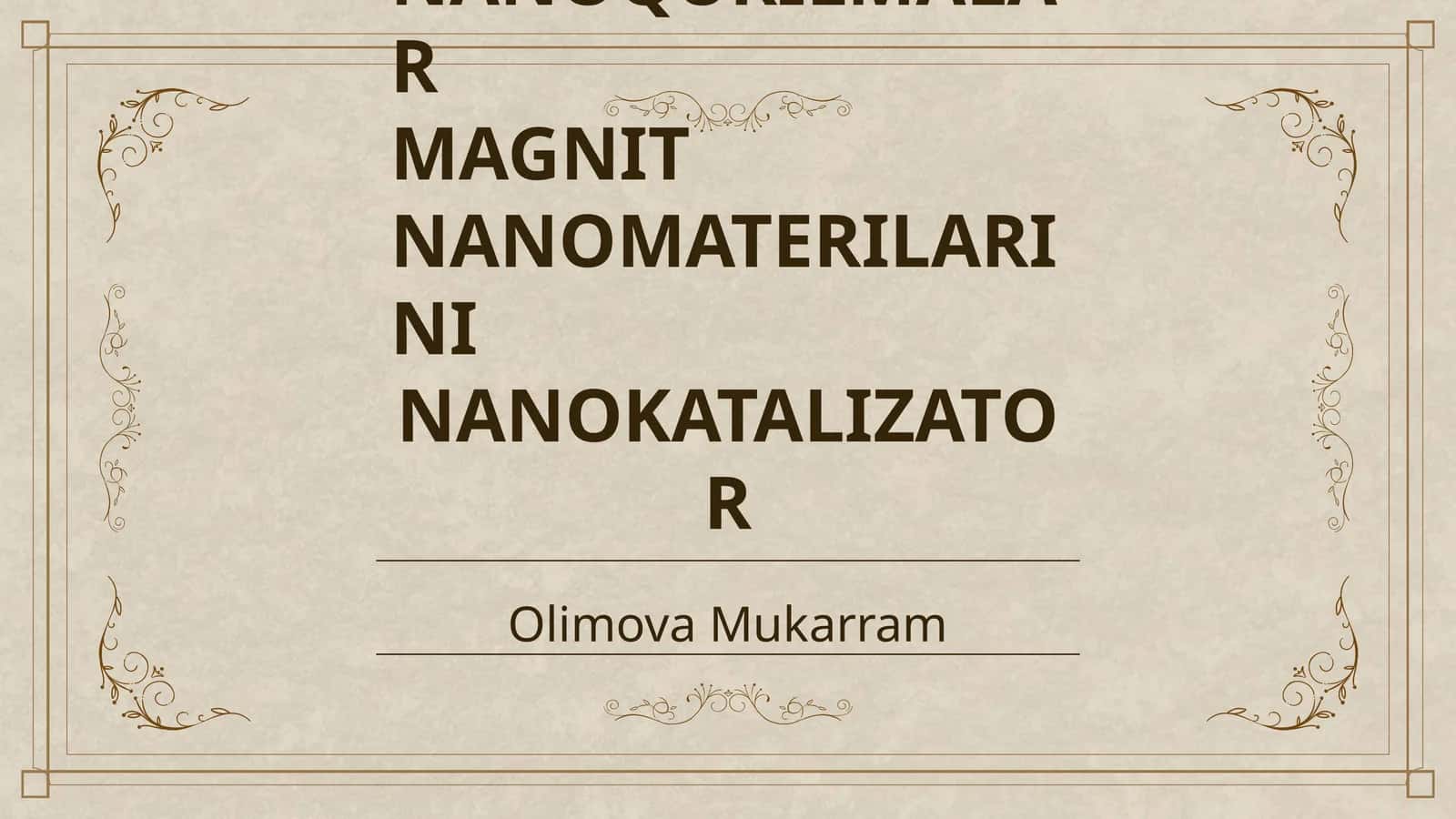 NANONAYCHALAR SINTEZI MEHANIK NANOTIZIMLAR, NANOQURILMALAR