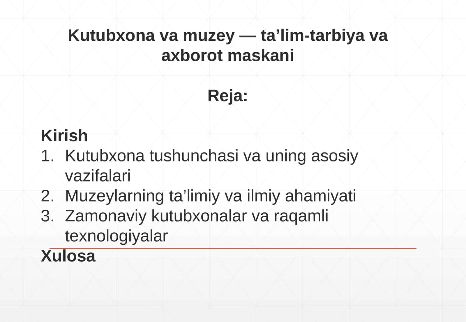 Kutubxona va muzey — ta’lim-tarbiya va axborot maskani