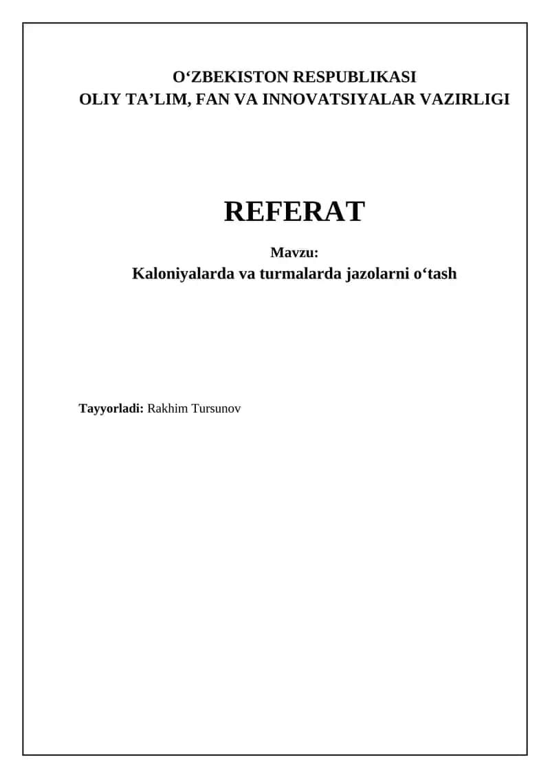 Kaloniyalarda va turmalarda jazolarni oʻtash