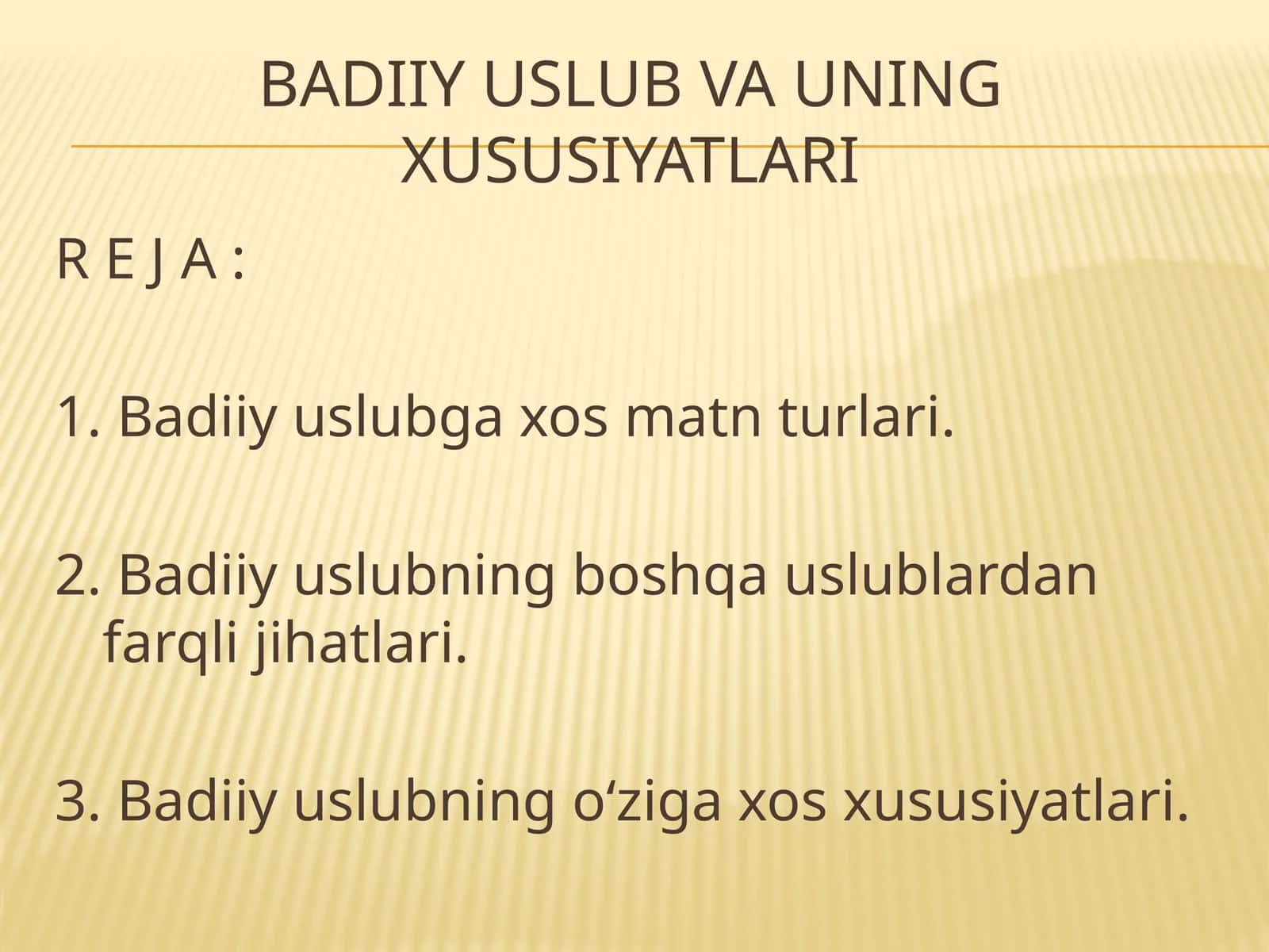 Badiiy uslub va uning xususiyatlari