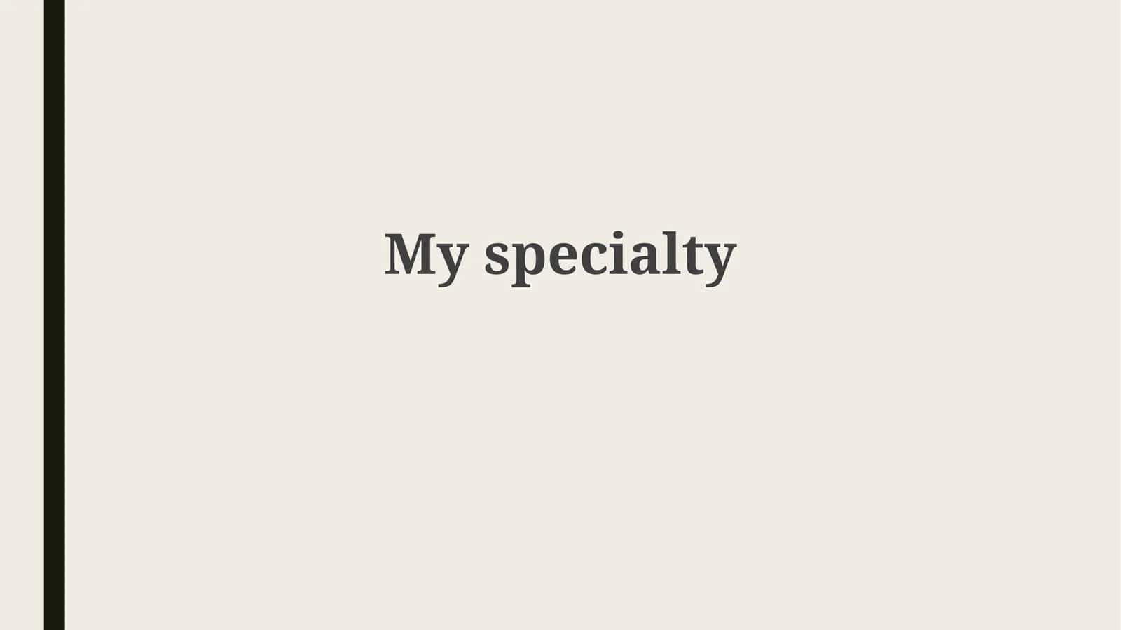 Myspecialty