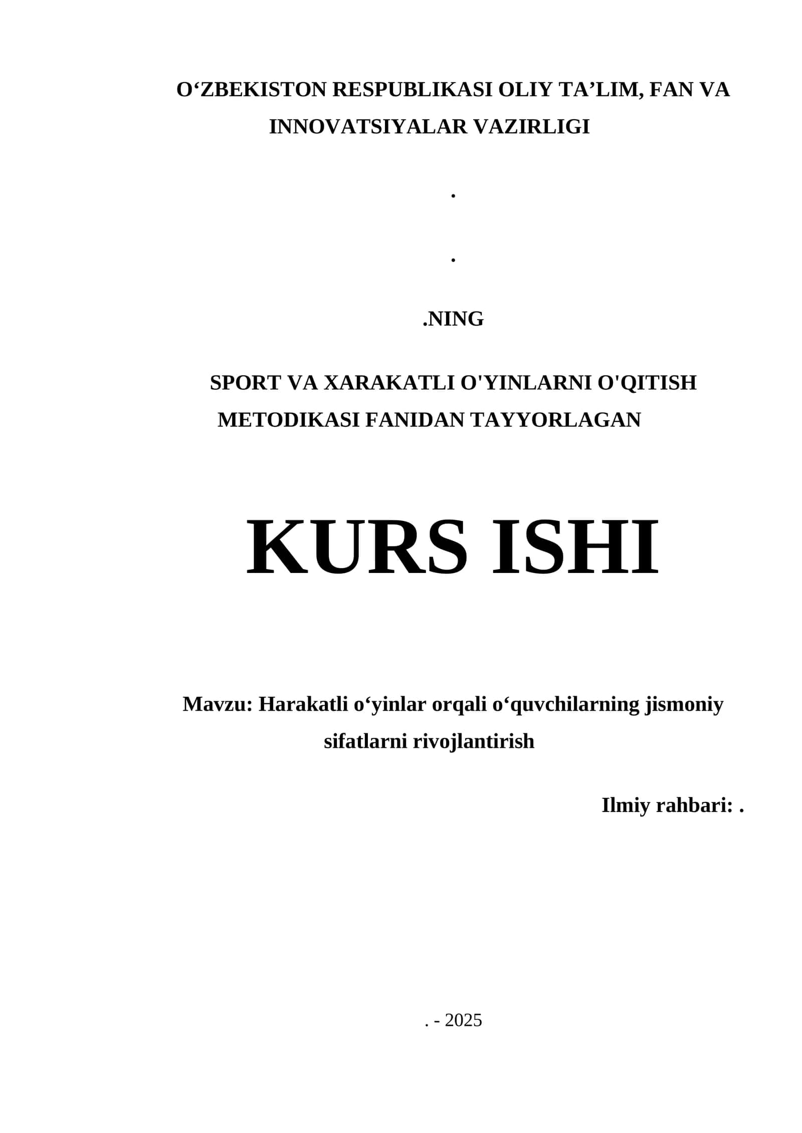 SPORT VA XARAKATLI O'YINLARNI O'QITISH METODIKASI