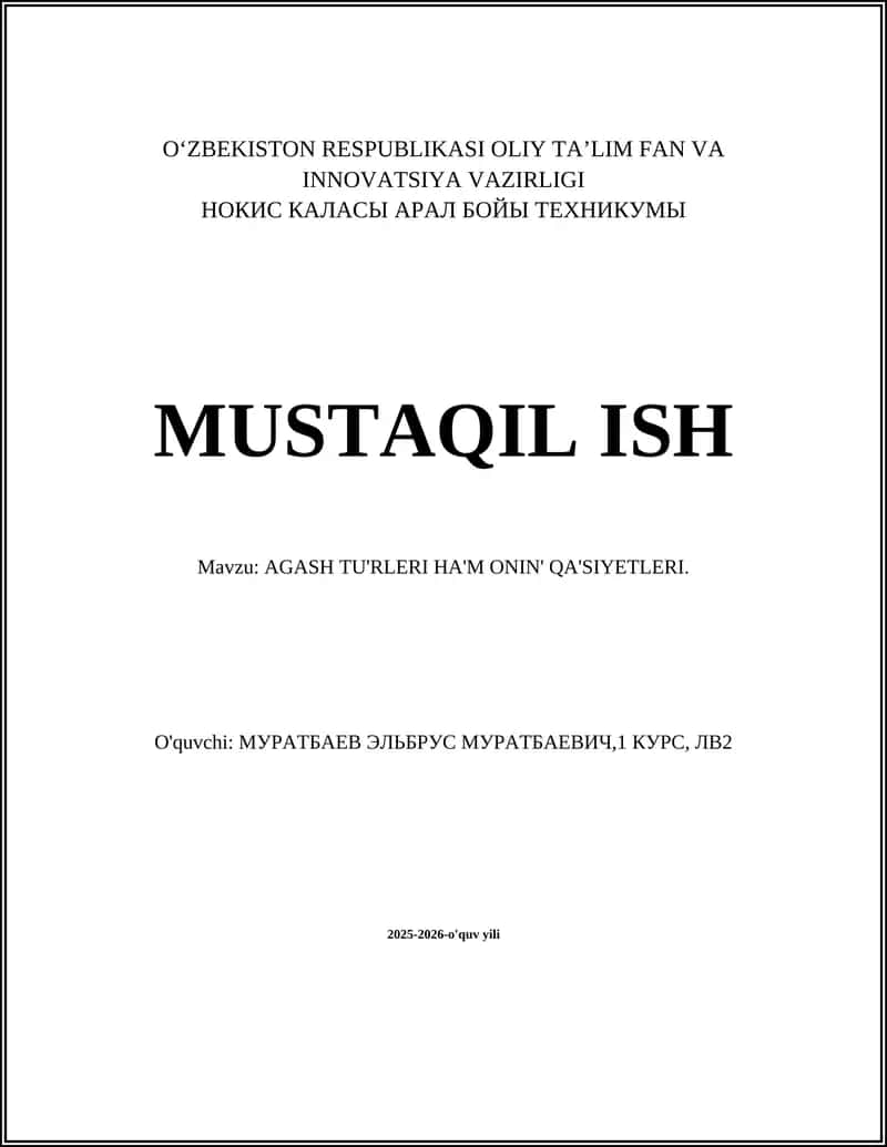 AGASH TU'RLERI HA'M ONIN' QA'SIYETLERI
