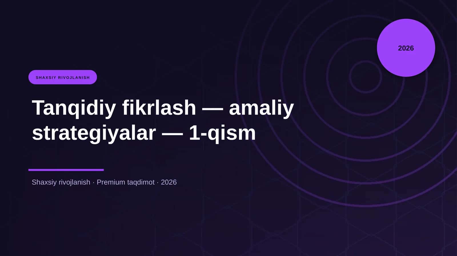 Tanqidiy fikrlash — amaliy strategiyalar — 1-qism
