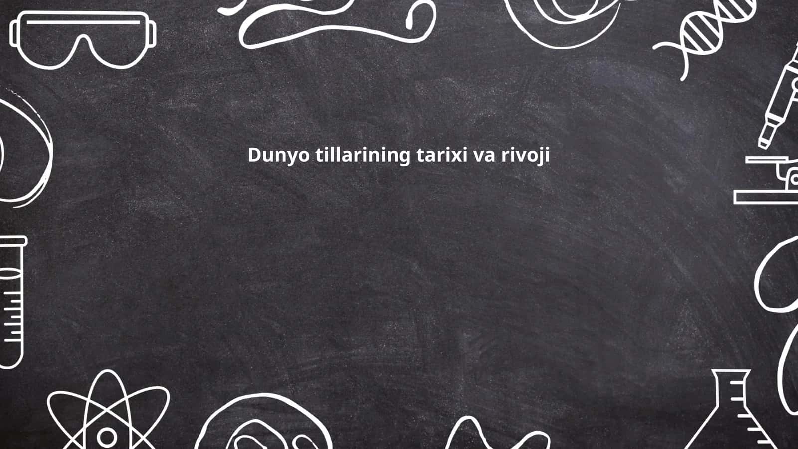Dunyo tillarining tarixi va rivoji