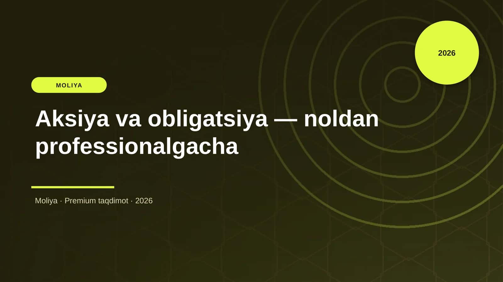 Aksiya va obligatsiya — noldan professionalgacha