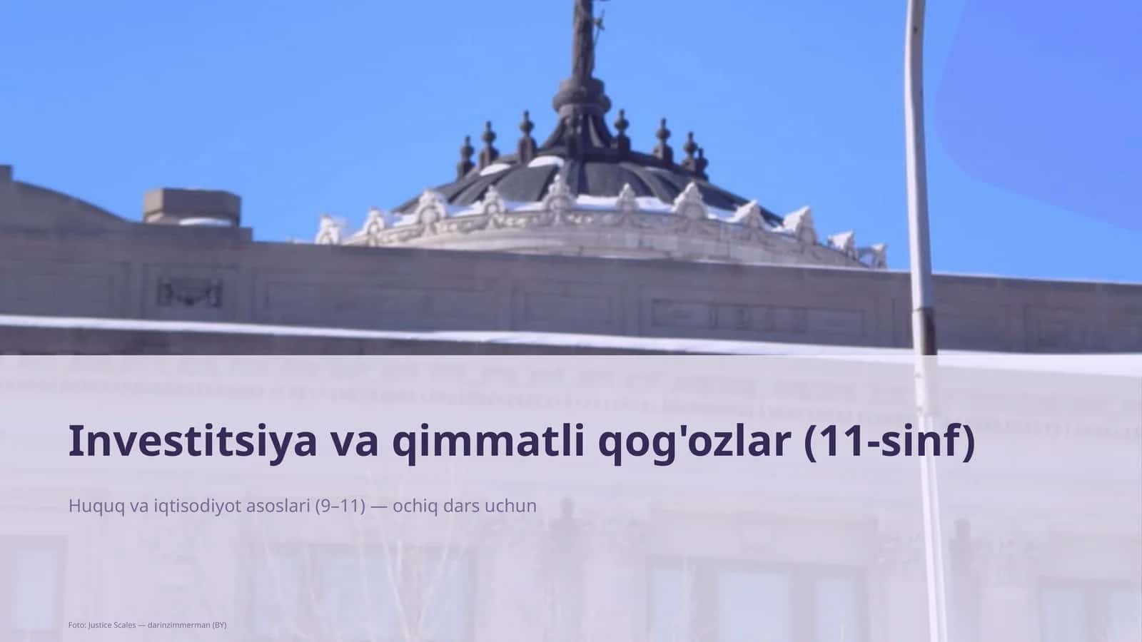 Huquq va iqtisodiyot asoslari (9–11) — ochiq dars uchun