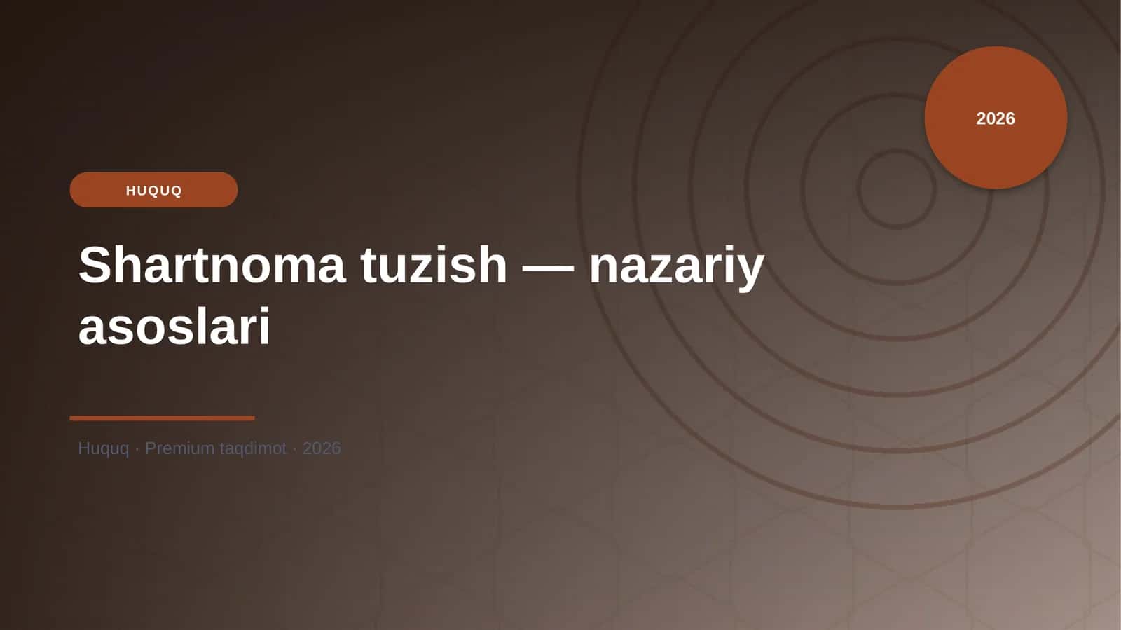 Shartnoma tuzish — nazariy asoslari
