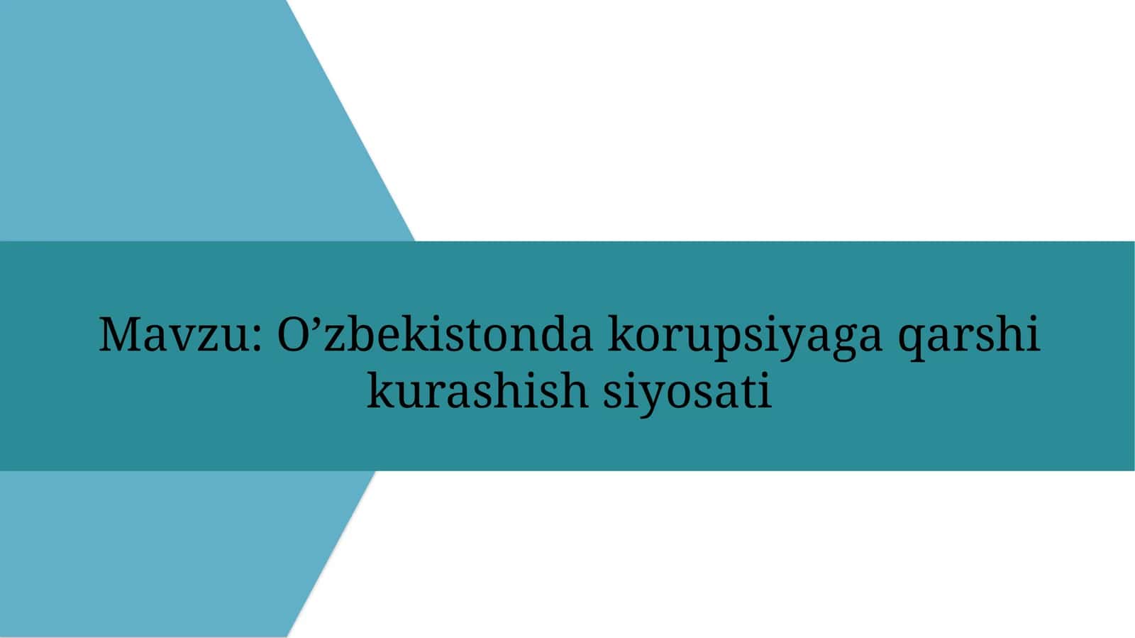 O’zbekistonda korupsiyaga qarshi kurashish siyosati