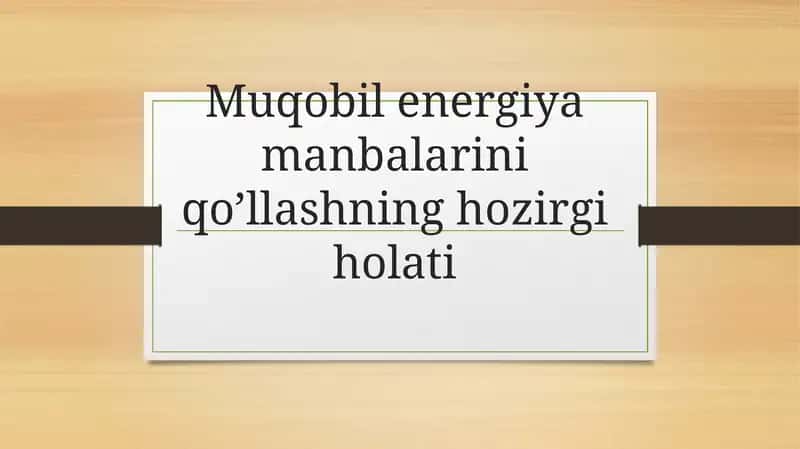 Muqobil Energiya Manbalarini Qo'llash