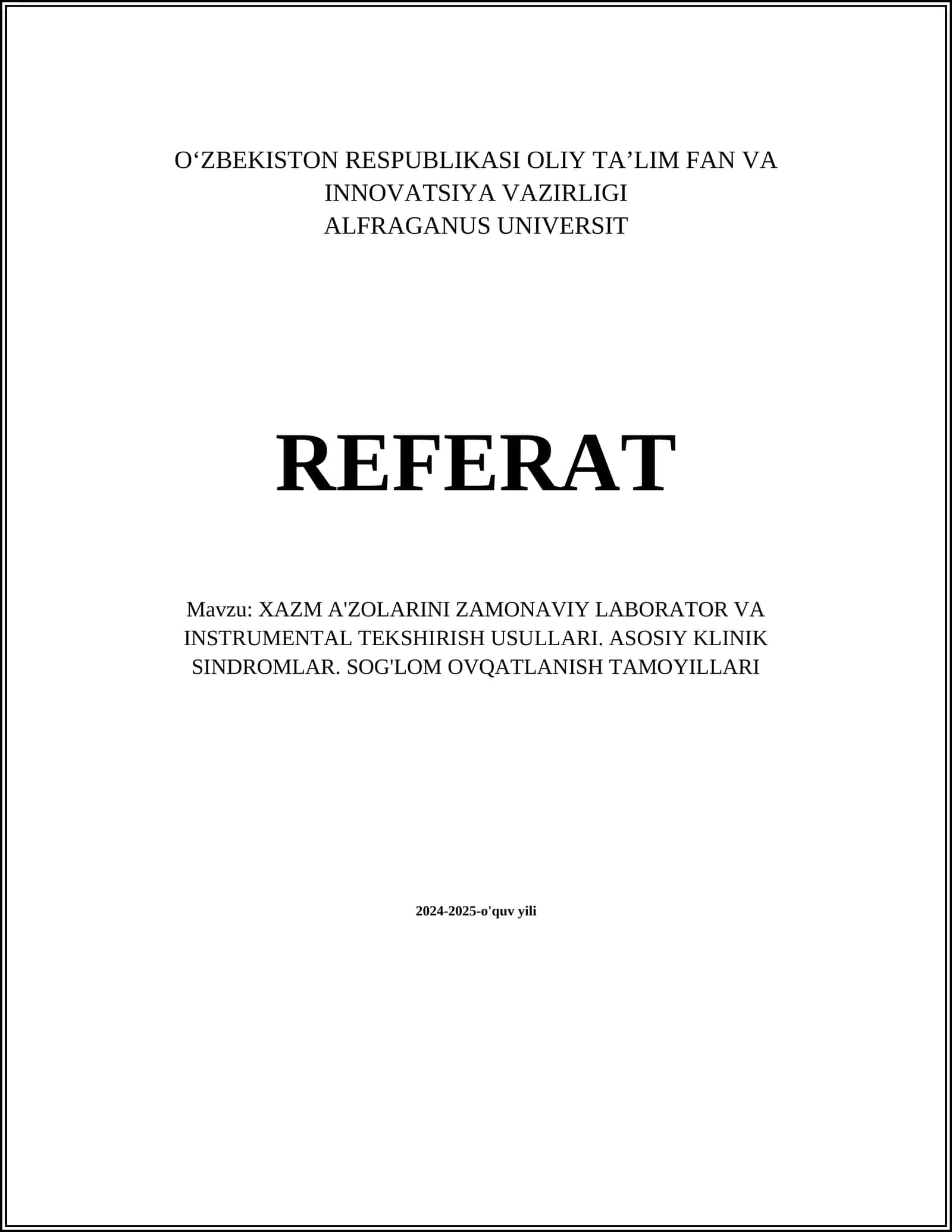 XAZM A'ZOLARINI ZAMONAVIY LABORATOR VA INSTRUMENTAL TEKSHIRISH USULLARI