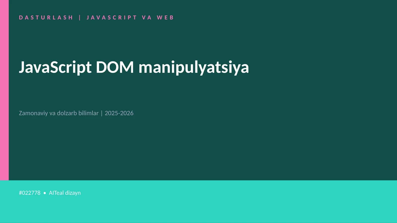 JavaScript DOM manipulyatsiya