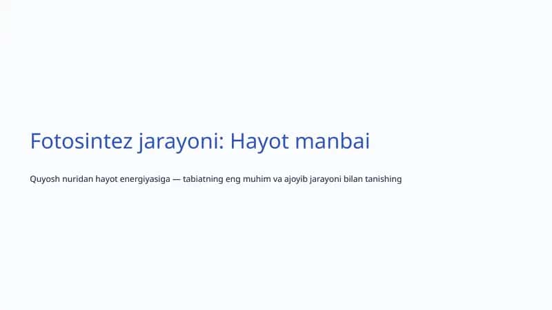 Fotosintez jarayoni: Hayot manbai