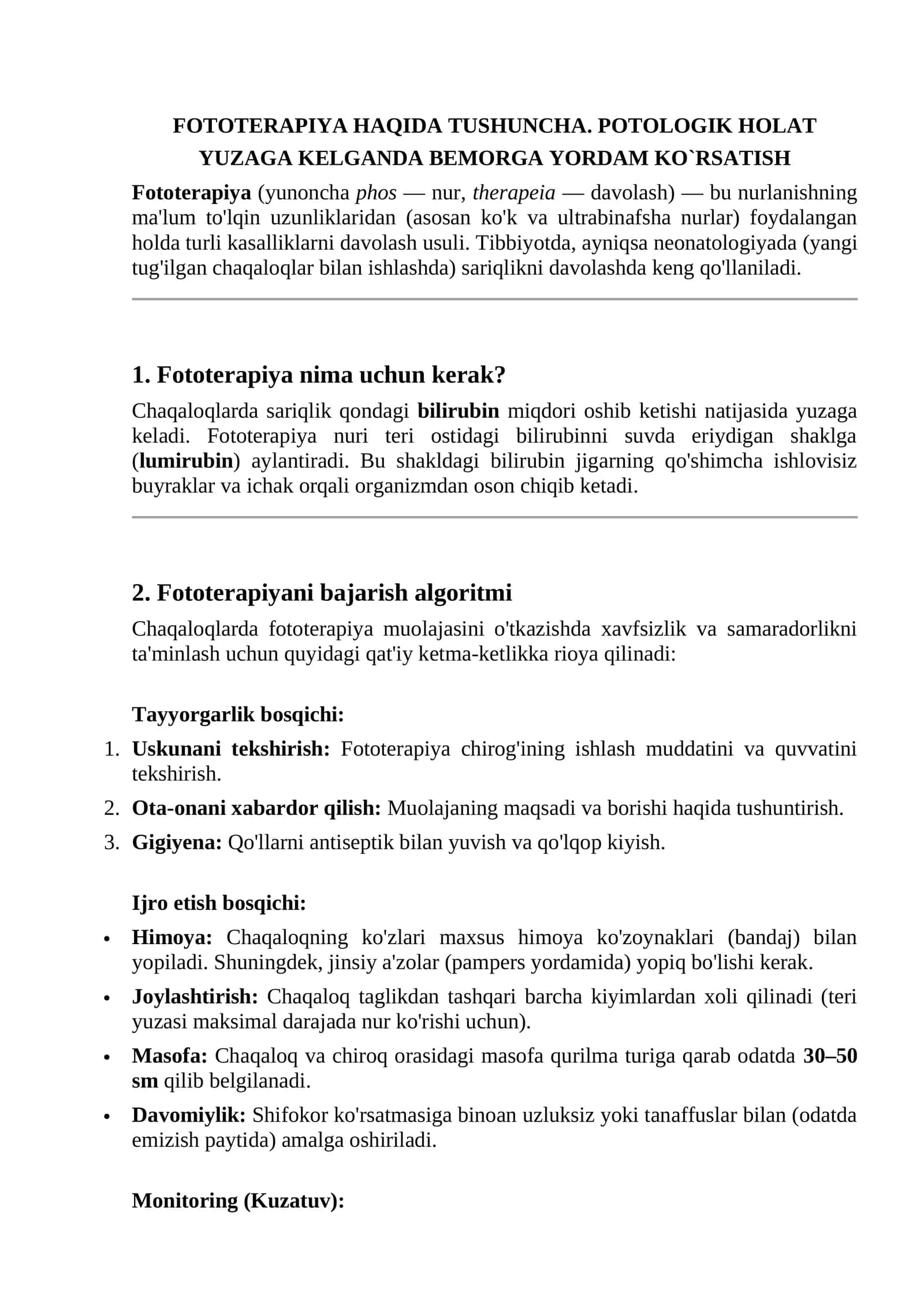 Fototerapiya (FOTOTERAPIYA HAQIDA TUSHUNCHA. POTOLOGIK HOLAT YUZAGA KELGANDA BEMORGA YORDAM KO`RSATISH)