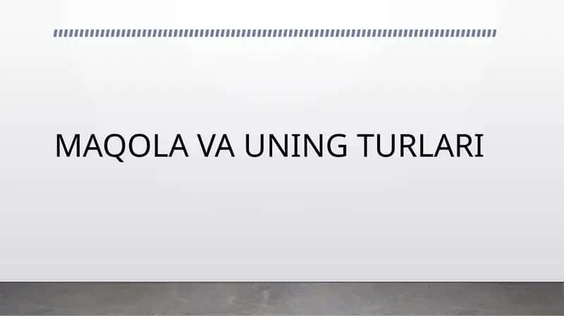 Maqola va uning turlari
