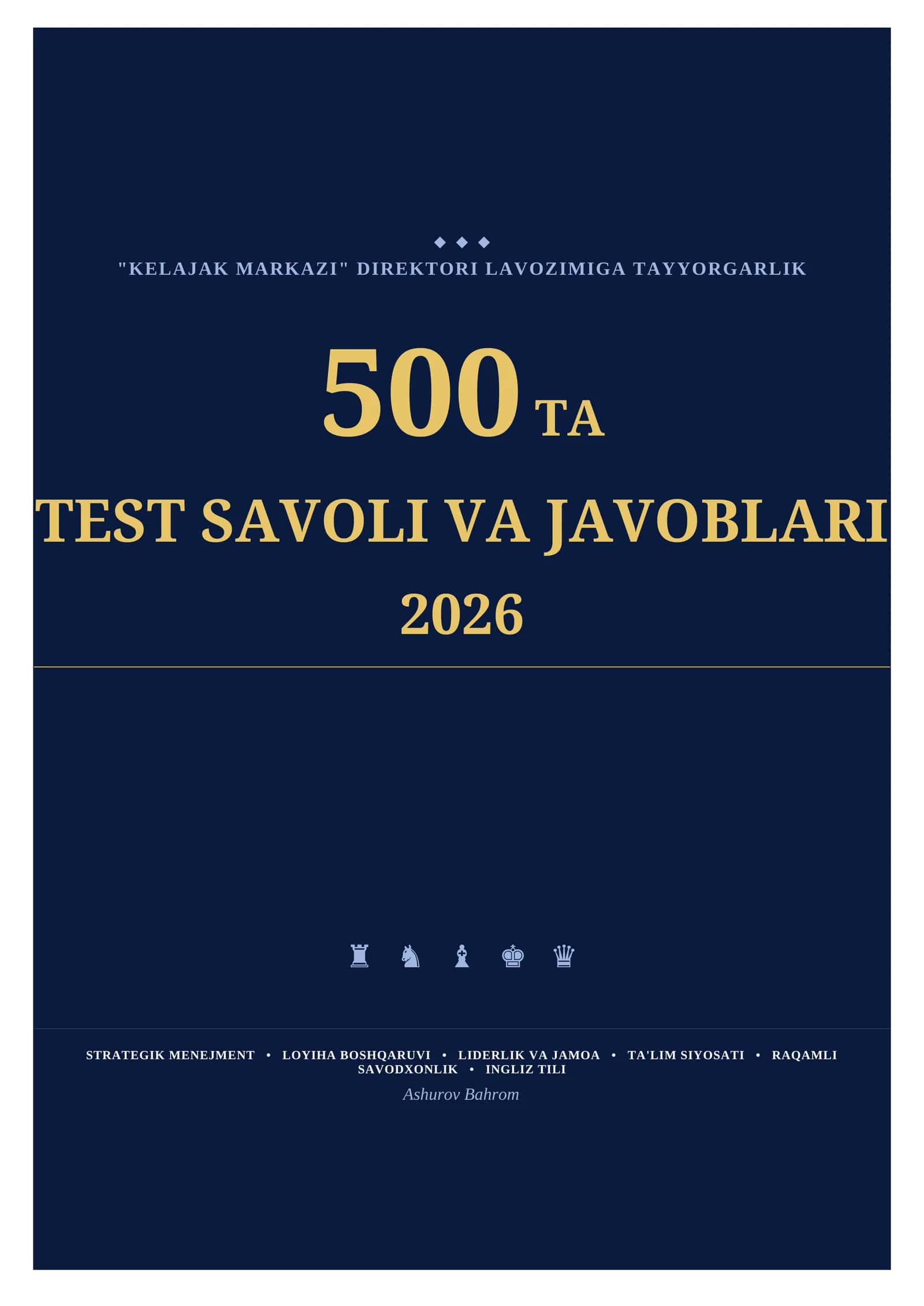 Kelajak markazi direktorlari uchun test-2026