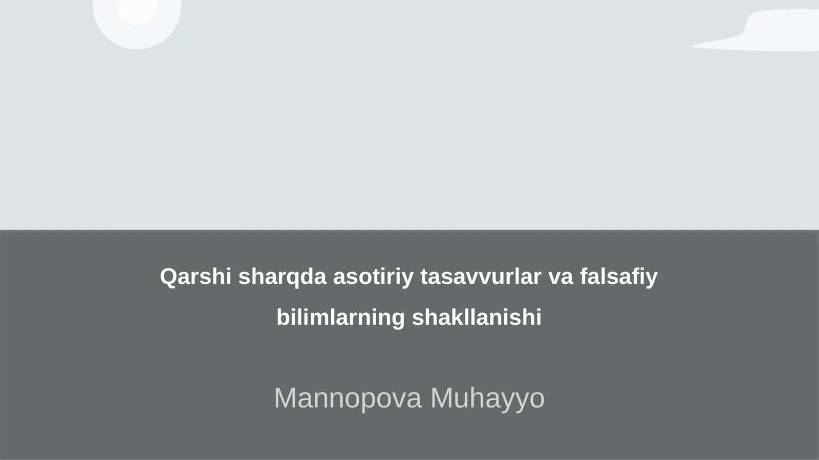 Qarshi sharqda asotiriy tasavvurlar va falsafiy bilimlarning shakllanishi