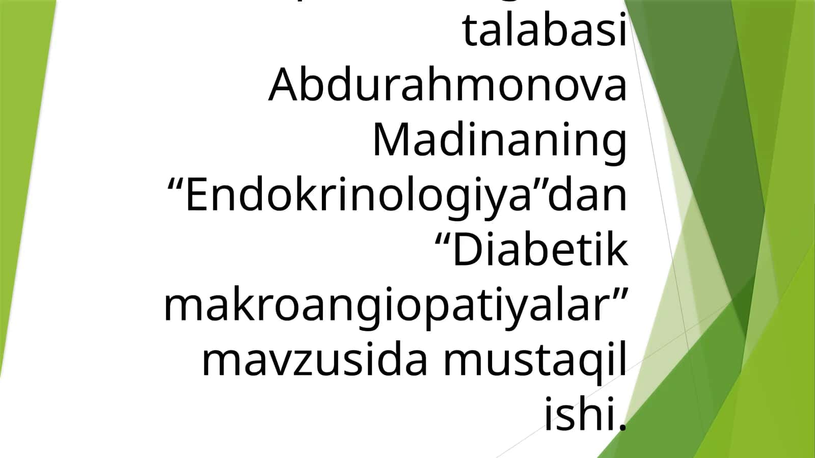 Pediatriya ishi 4bosqich 2621 guruh talabasi Abdurahmonova Madina