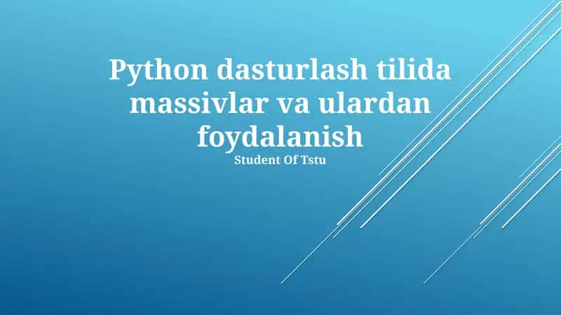 Python'da Massivlar va Ulardan Foydalanish
