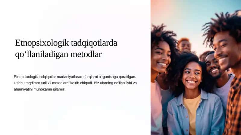 Etnopsixologik tadqiqotlarda qoʻllaniladigan metodlar