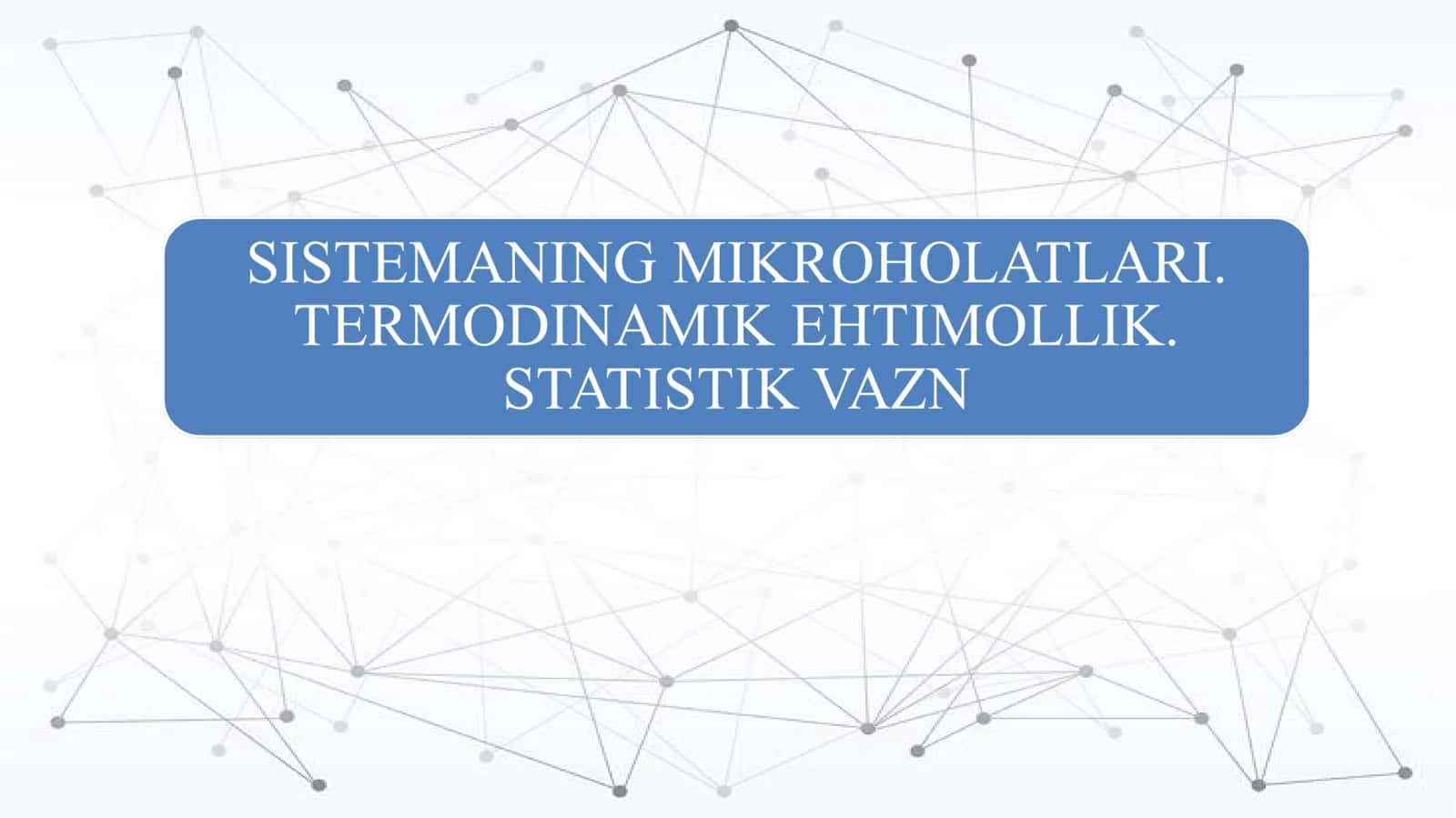 Statistik vazn va makroholatlar