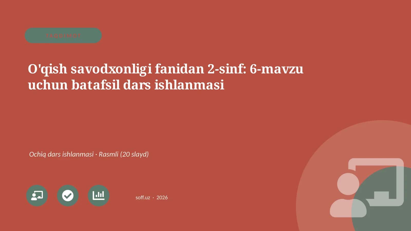 O'qish savodxonligi fanidan 2-sinf: 6-mavzu uchun batafsil dars ishlanmasi
