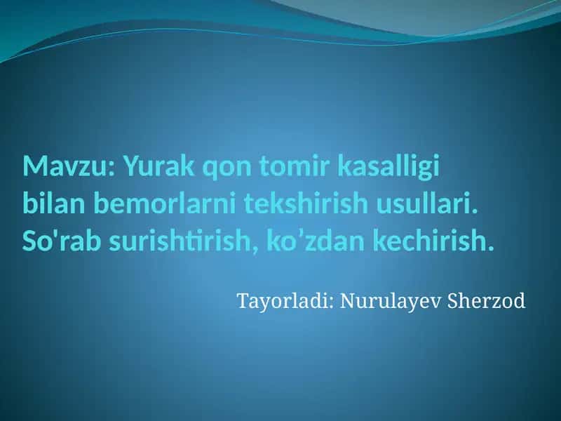 Yurak-qontomirlarini tekshirish usullari