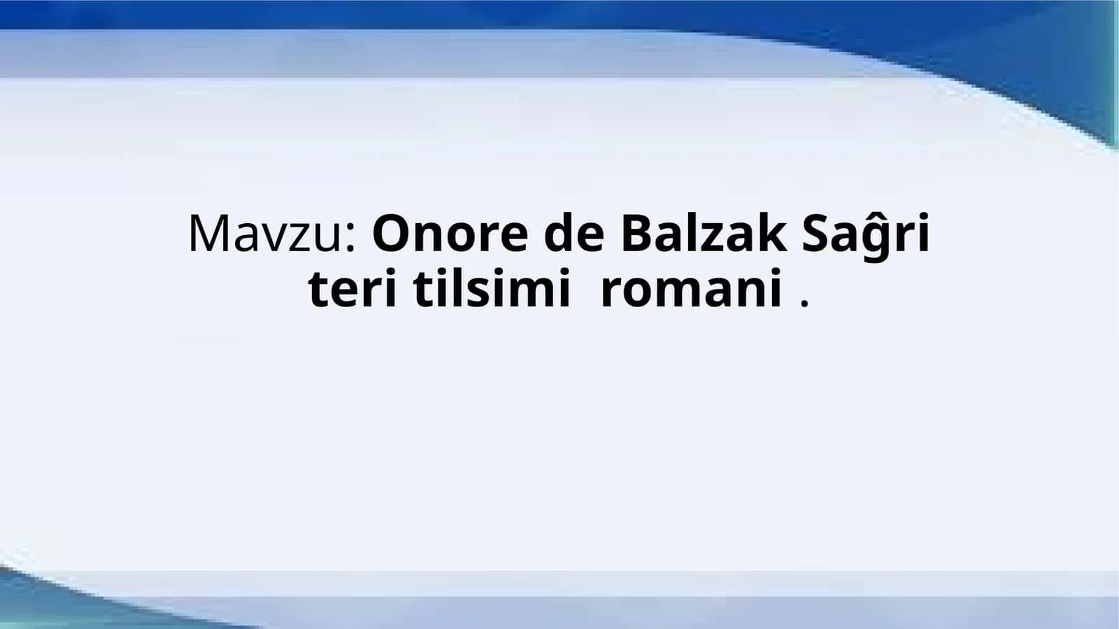 Onore de Balzak Saĝri teri tilsimi romani