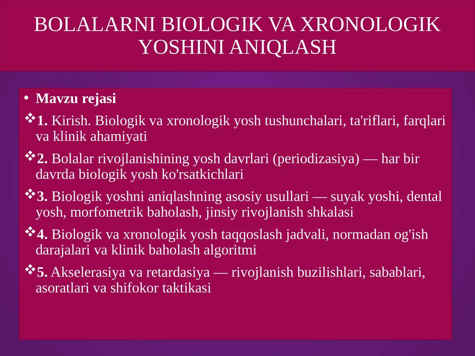 Bolalarni biologik va xronologik yoshini aniqlash taqdimot