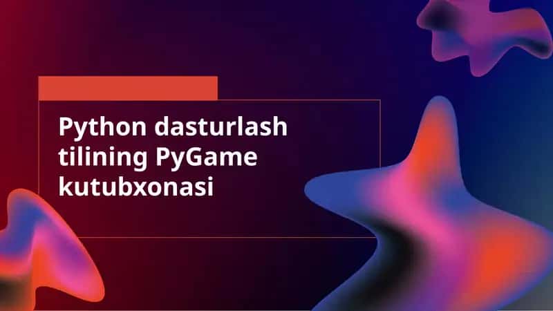 PyGame kutubxonasi
