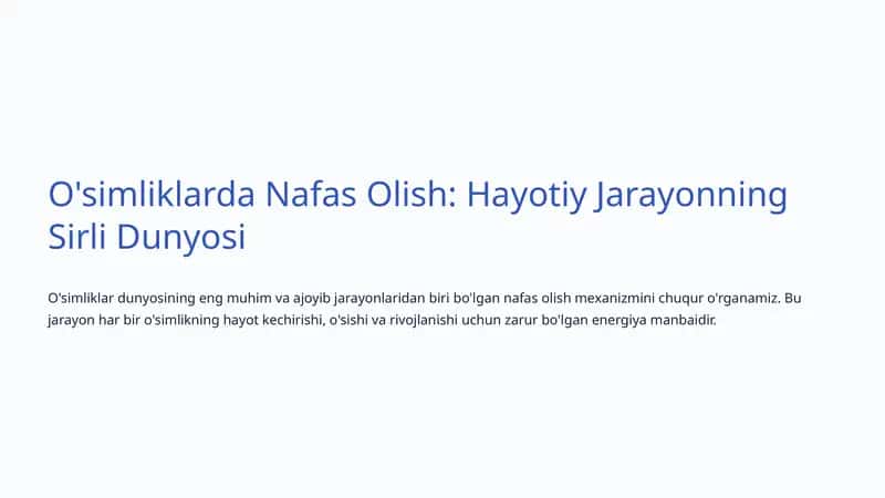 O'simliklarda Nafas Olish: Hayotiy Jarayonning Sirli Dunyosi