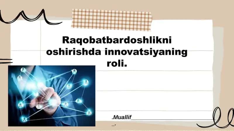 Innovatsiyalarning milliy iqtisodiyot raqobatbardoshligi