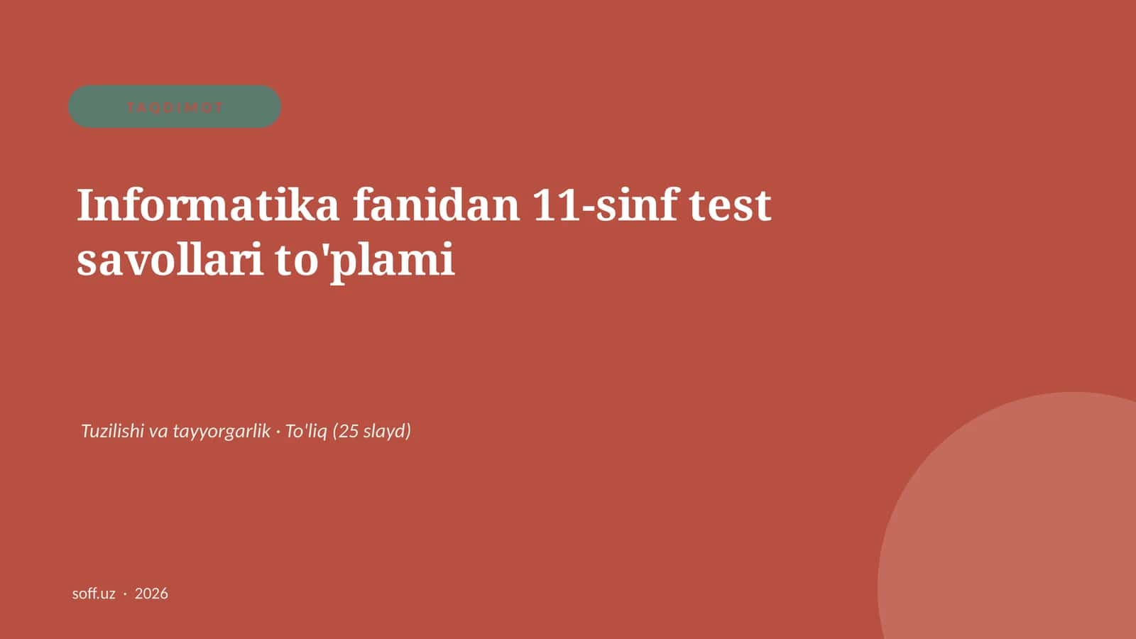 Informatika fanidan 11-sinf test savollari to'plami