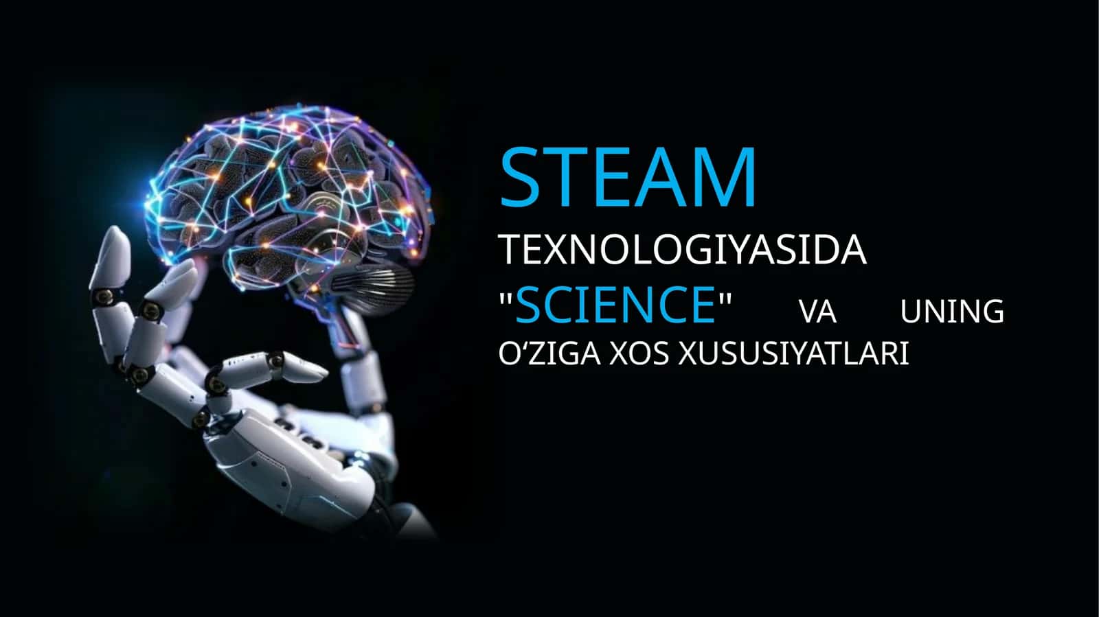 "SCIENCE"VA UNING O‘ZIGA XOS XUSUSIYATLARI