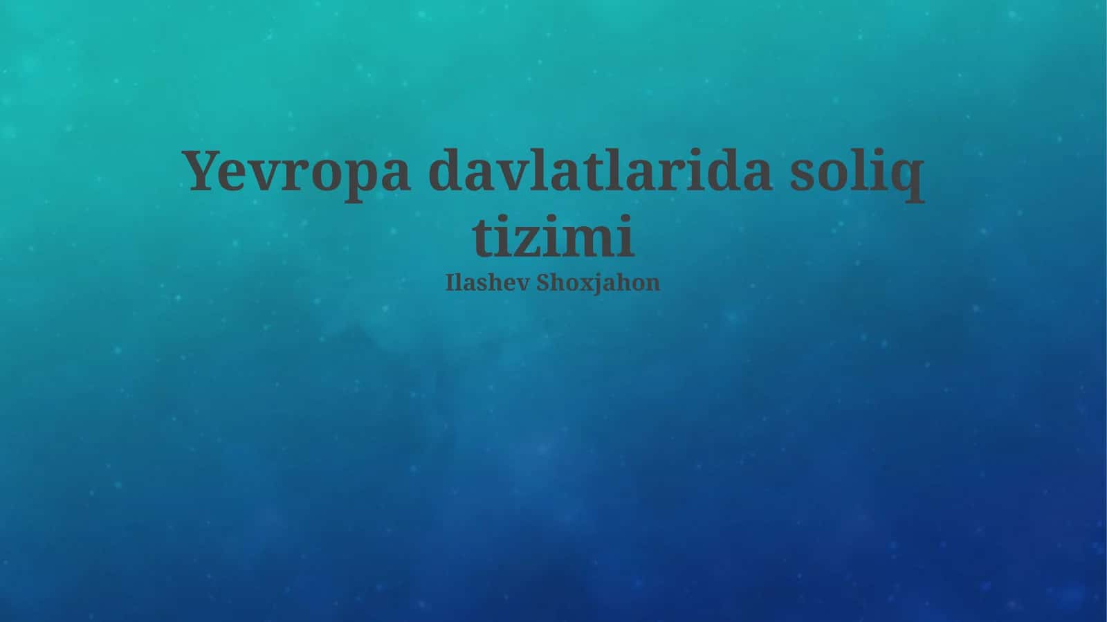Yevropa davlatlarida soliq tizimi