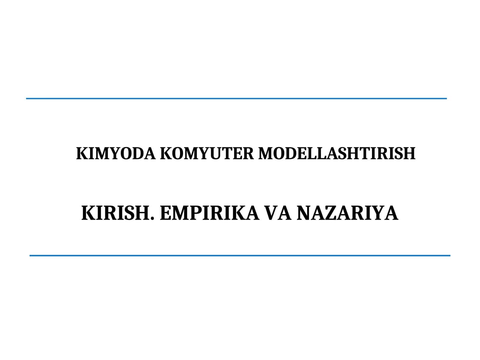 KIMYODA KOMYUTER MODELLASHTIRISH