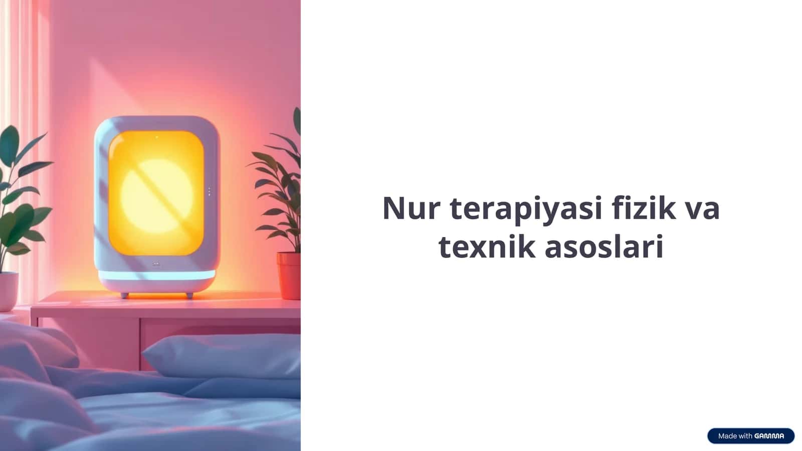 Nur terapiyasi fizik va texnaik asoslari