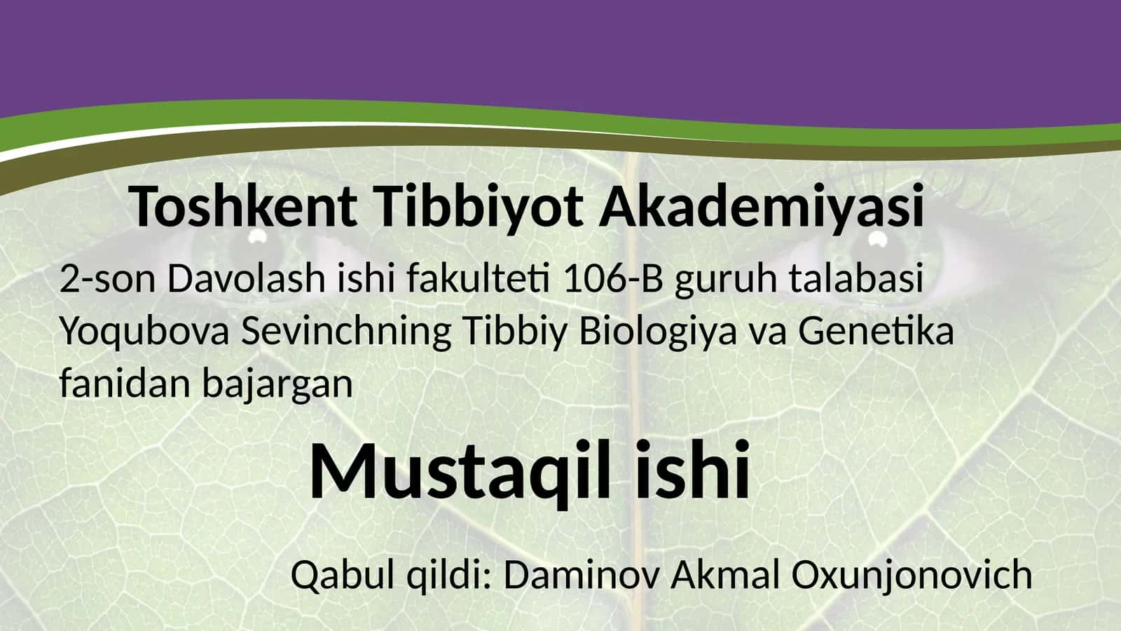 Tibbiy Biologiya va Genetika fanidan
