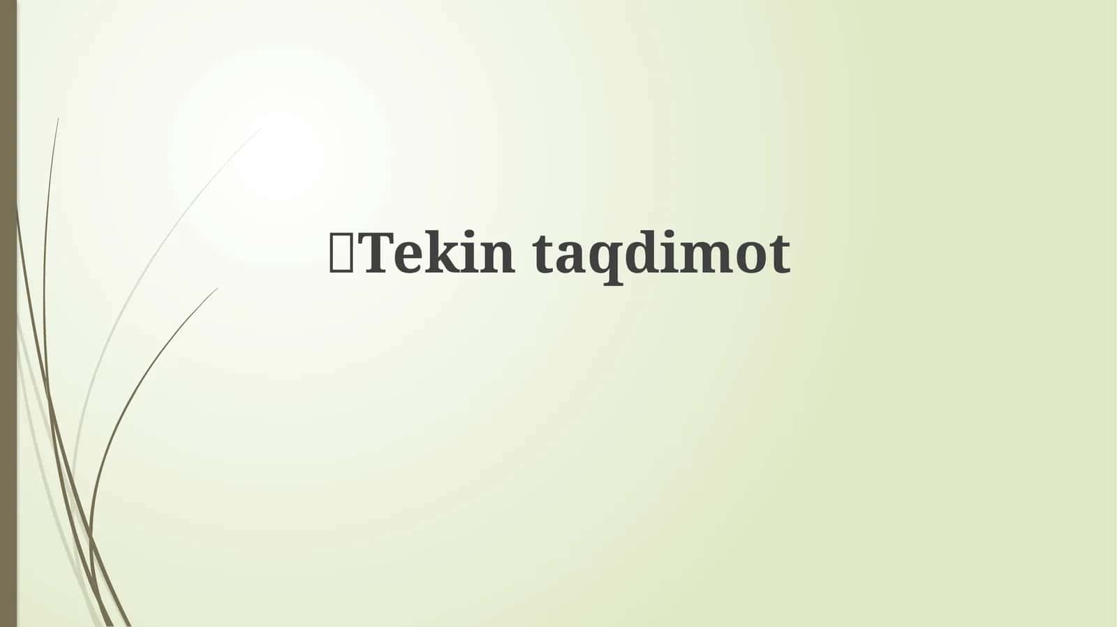 Tekin Taqdimot