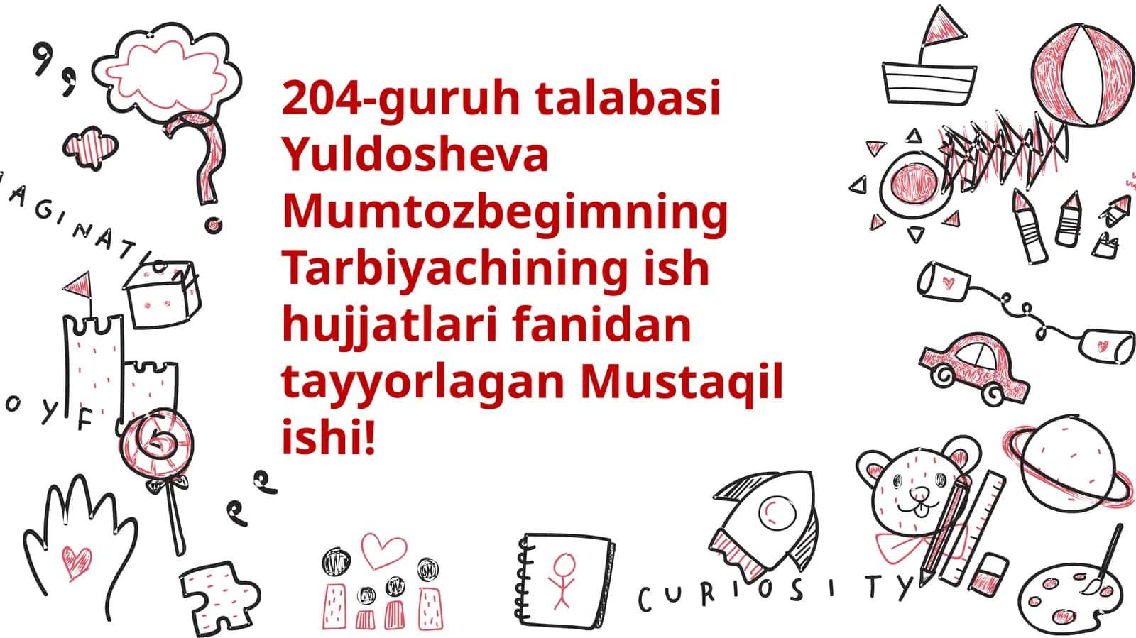 Yuldosheva Mumtozbegimning Tarbiyachining Ish Hujjatlari