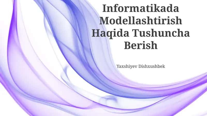 Informatikada Modellashtirish Haqida Tushuncha Berish