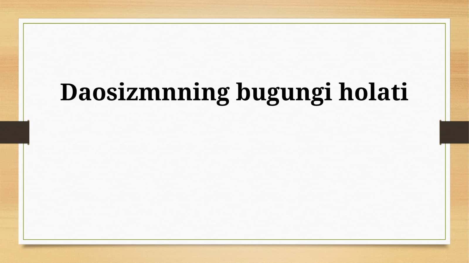 Daosizmnning bugungi holati