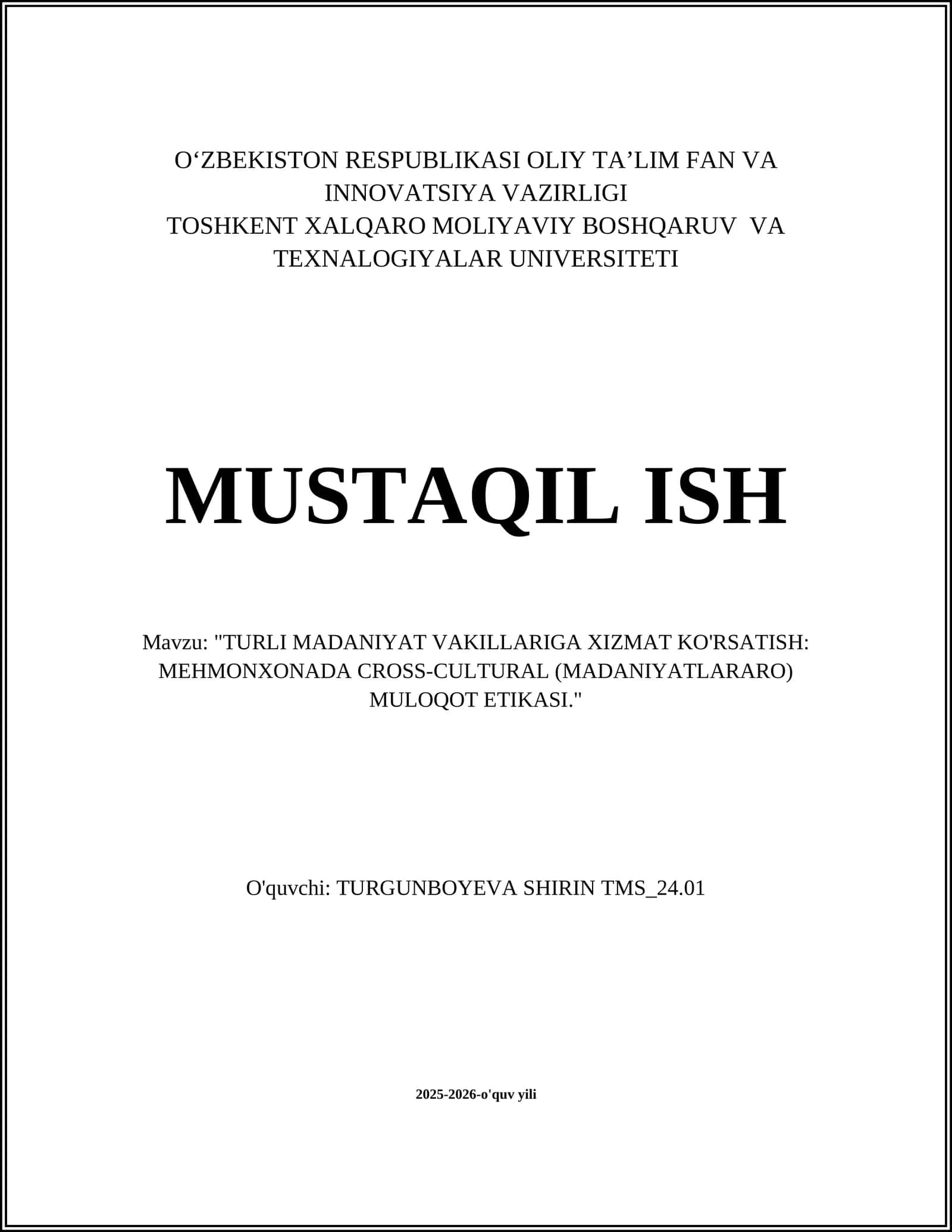"TURLI MADANIYAT VAKILLARIGA XIZMAT KO'RSATISH: MEHMONXONADA CROSS-CULTURAL (MADANIYATLARARO) MULOQOT ETIKASI"