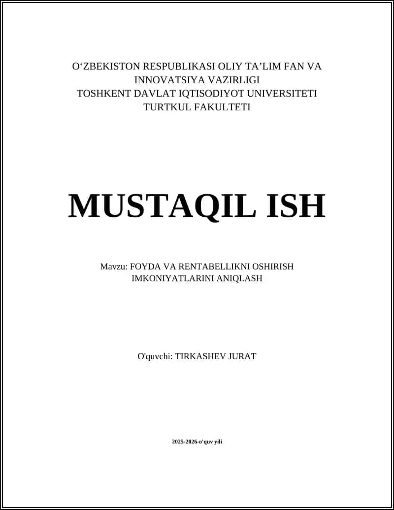 FOYDA VA RENTABELLIKNI OSHIRISH IMKONIYATLARINI ANIQLASH