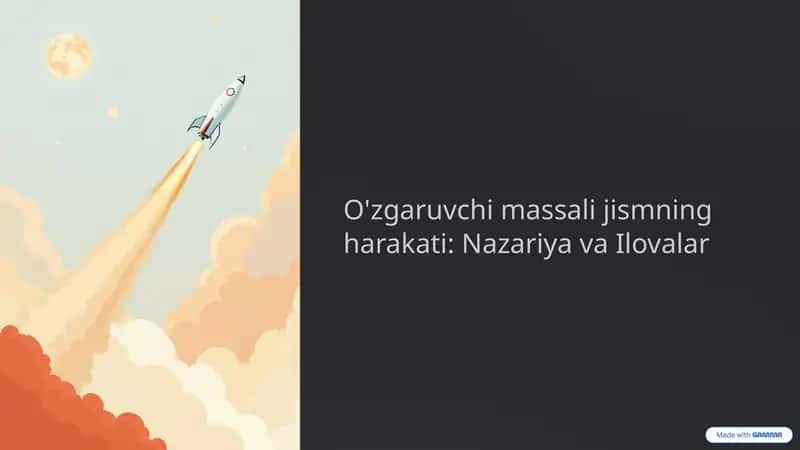 O'zgaruvchi massali jismning harakati: Nazariya va Ilovalar